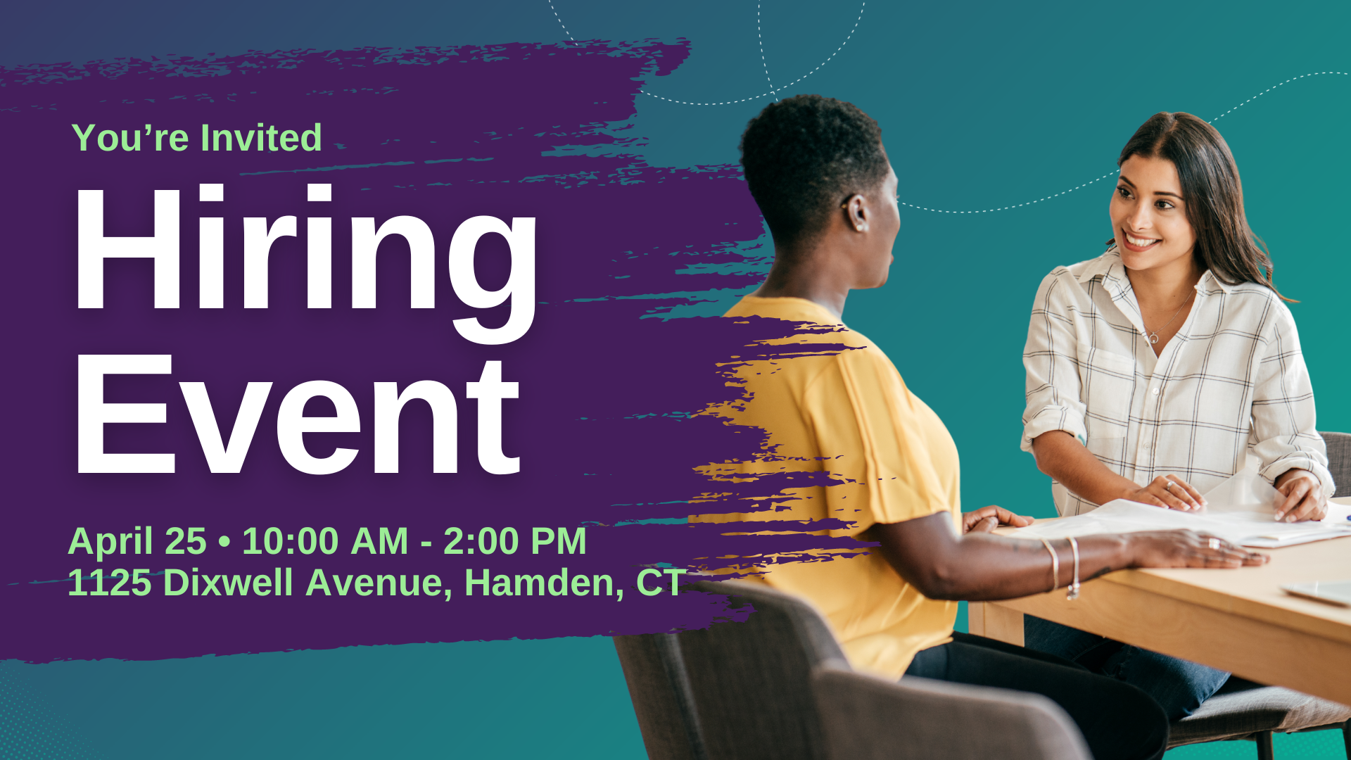 You're Invited! Hiring event on April 25 from 10AM to 2:30PM at 1125 Dixwell Avenue, Hamden, CT.