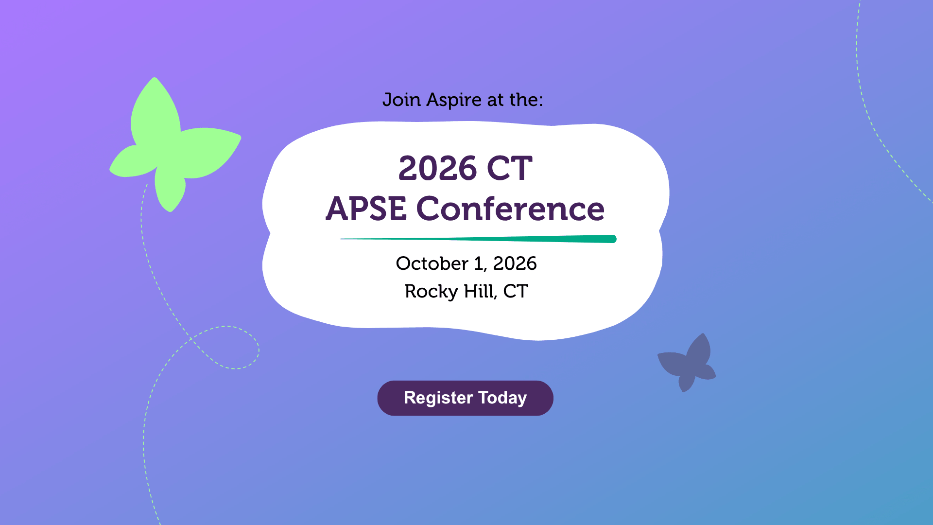 Join Aspire at the: 2026 CT APSE Conference on October 1 in Rocky Hill, CT.